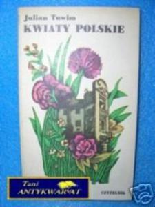 KWIATY POLSKIE - J. Tuwim - 2858290983