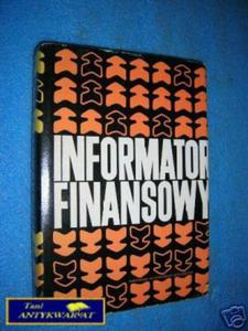 INFORMATOR FINANSOWY - Praca zbiorowa - 2822537929