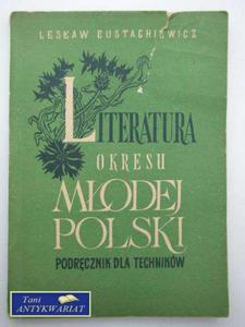 LITERATURA OKRESU MODEJ POLSKI - L.Eustachiewicz - 2822538907