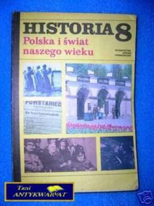 HISTORIA 8,POLSKA I WIAT NASZEGO WIEKU cz. 1 i 2 - 2822538925