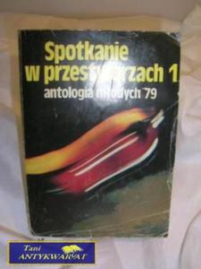 SPOTKANIE W PRZESTWORZACH 1 ANTOLOGIA MODYCH '79 - 2822539197