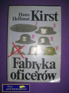 FABRYKA OFICERÓW - Kirst