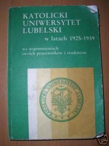 KATOLICKI UNIWERSYTET LUBELSKI W LATACH 1925- - 2822539591