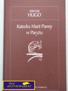 KATEDRA MARII PANNY W PARYU - W. Hugo