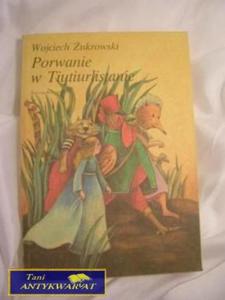 PORWANIE W TIUTIURLISTANIE- Wojciech ukowski