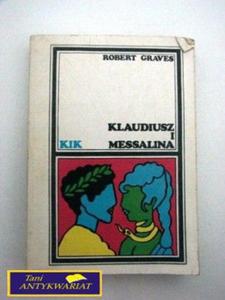 KLAUDIUSZ I MESSALINA Robert Graves - 2822541465