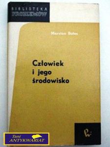 CZOWIEK I JEGO RODOWISKO M. Bates - 2858291431