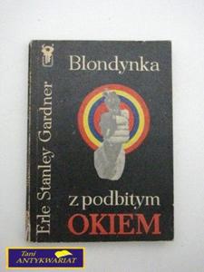 BLONDYNKA Z PODBITYM OKIEM E.S. Gardner - 2858291434