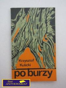 PO BURZY K. Kulicki