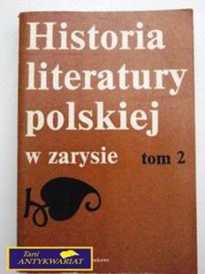 HISTORIA LITERATURY POLSKIEJ W ZARYSIE TOM 2