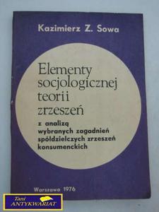 ELEMENTY SOCJOLOGICZNEJ TEORII ZRZESZE-Sowa - 2822542224