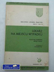 LEKARZ NA MIEJSCU WYPADKU - 2822543550