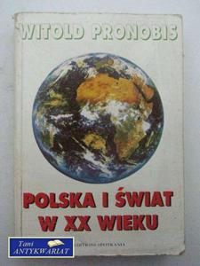 POLSKA I WIAT W XX WIEKU - 2858291702