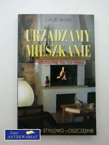 URZDZAMY MIESZKANIE - WYKORZYSTAJ TO, CO MASZ - 2858291786