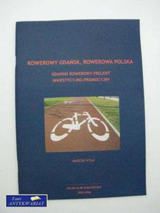 ROWERY GDASK,ROWEROWA POLSKA,GDASKI ROWEROWY PROJEKT