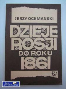 DZIEJE ROSJI DO ROKU 1861