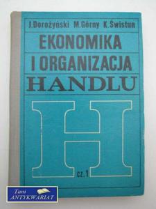 EKONOMIKA I ORGANIZACJA HANDLU CZʦ 1 - 2822546738