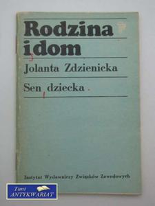 RODZINA I DOM - SEN DZIECKA