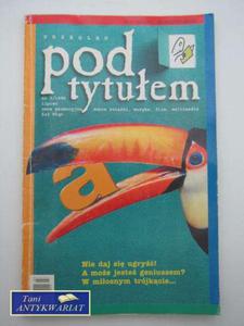 Przegld Pod Tytuem Nr.3/1998 - 2822547330