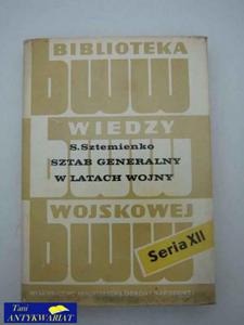 SZTAB GENERALNY W LATACH WOJNY - 2822514677