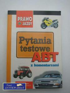 PYTANIA TESTOWE ABT Z KOMENTARZAMI - 2822549051