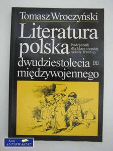 LITERATURA POLSKA DWUDZIESTOLECIA MIDZYWOJENNEGO - 2858292980