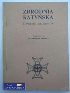 ZBRODNIA KATYSKA W WIETLE DOKUMENTW - 2822551028