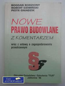 NOWE PRAWO BUDOWLANE Z KOMENTARZEM - 2822551120