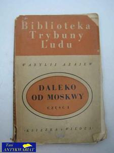 DALEKO OD MOSKWY CZ.1 - 2822515024