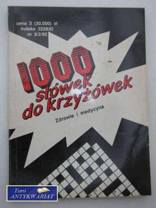 1000 SWEK DO KRZYWEK ZDROWIE I MEDYCYNA - 2822552122