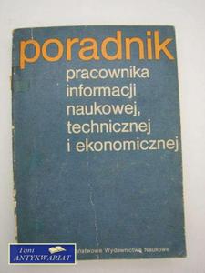 PORADNIK PRACOWNIKA INFORMACJI NAUKOWEJ, TECHNICZNEJ - 2822553259