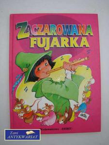 ZACZAROWANA FUJARKA - 2822553434