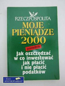 MOJE PIENIDZE 2000 PORADNIK