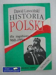 HISTORIA POLSKI DLA ZAGUBIONYCH 960-1994 - 2822554064