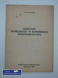 JZYKOWE KOMPLIKACJE W KOMUNIKACJI MIDZYNARODOWEJ