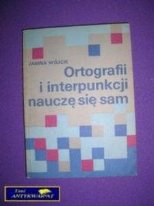 ORTOGRAFII I INTERPUNKCJI NAUCZ SIE - 2858287389