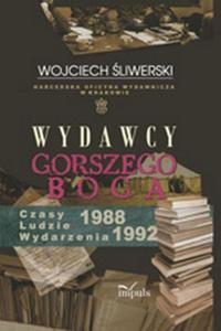 Wydawcy gorszego Boga Harcerska Oficyna Wydawnicza w Krakowie. Czasy  - 2860814585