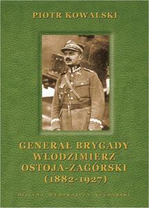 Genera brygady Wodzimierz Ostoja-Zagrski (1882-1927) - 2860815232