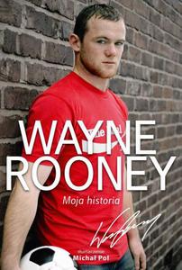 Wayne Rooney. Moja historia - 2860815313