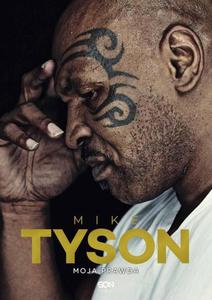 Mike Tyson. Moja prawda - 2860815416