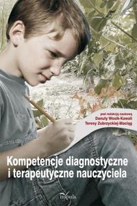 Kompetencje diagnostyczne i terapeutyczne nauczyciela - 2860815781