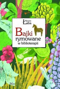 Bajki rymowane w biblioterapii - 2860815814