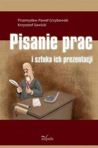 Pisanie prac i sztuka ich prezentacji - 2860815825