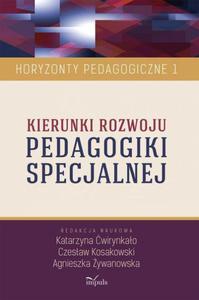 Kierunki rozwoju pedagogiki specjalnej Horyzonty Pedagogiczne. Tom 1 - 2860816060