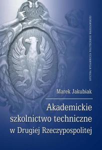 Akademickie szkolnictwo techniczne w Drugiej Rzeczypospolitej - 2860816565