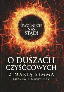 Uwolnijcie nas std! O duszach czycowych z Mari Simm rozmawia Nicky Eltz - 2860817003