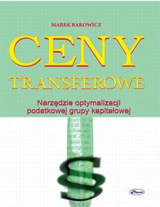 Ceny transferowe Narzdzie optymalizacji podatkowej grupy kapitaowej - 2860817174