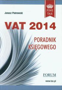 Vat 2014 Poradnik ksigowego - 2860817541