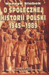 O spoecznej historii Polski 1945-1989 - 2860817612