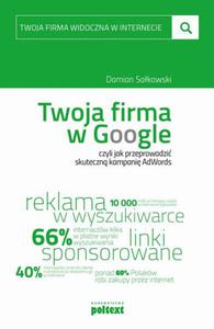 Twoja firma w Google czyli jak przeprowadzi skuteczn kampani AdWords - 2860817925